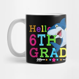 Sharck Hello 6th Grade Tshirt Teachers Kids Back to school Gifts Mug